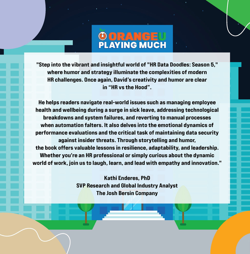 HR Data Doodles: Season 5 - HR versus the Hood